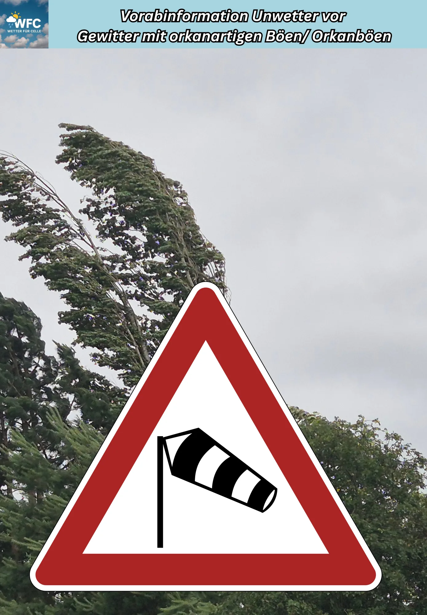 Vorabinformation vor Gewittern mit schweren/orkanartigen Sturmböen und möglichen Orkanböen